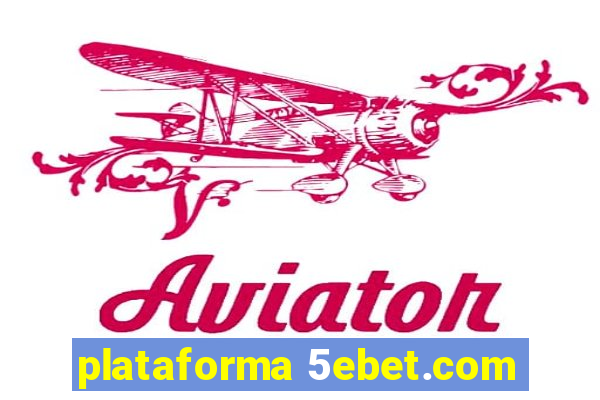 plataforma 5ebet.com